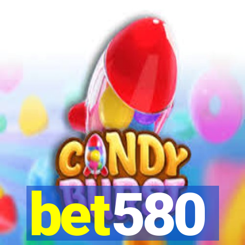 bet580