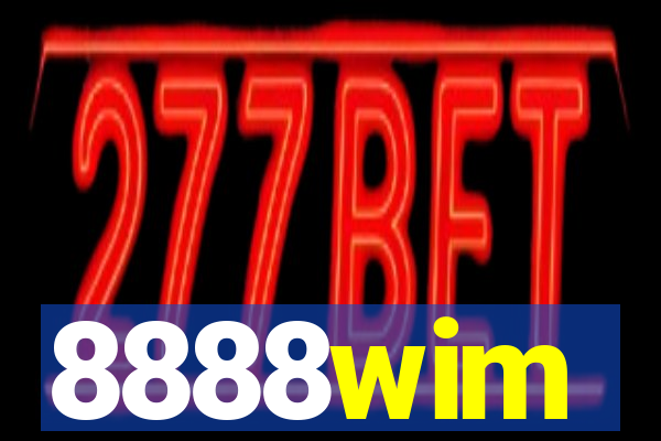 8888wim