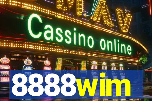 8888wim