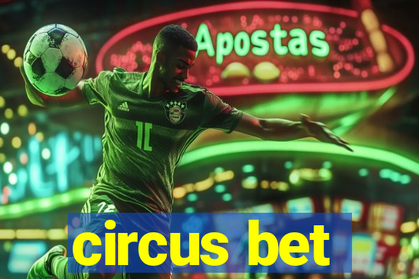 circus bet