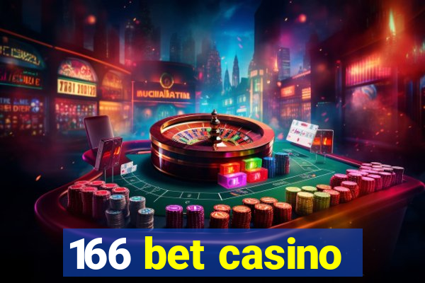 166 bet casino