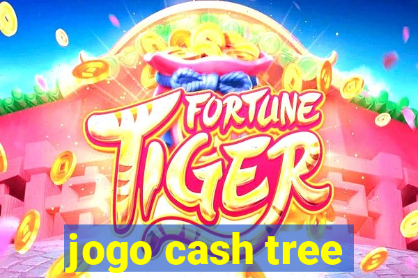 jogo cash tree