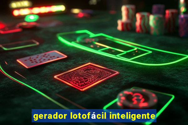 gerador lotofácil inteligente