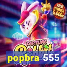 popbra 555