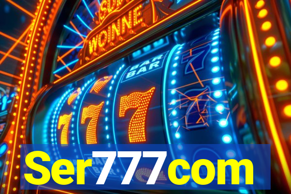 Ser777com