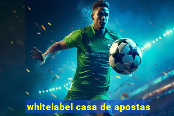 whitelabel casa de apostas