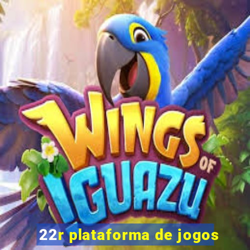 22r plataforma de jogos
