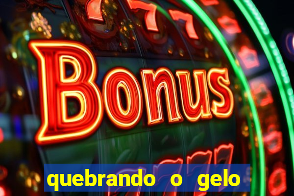quebrando o gelo pdf download