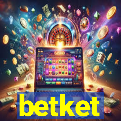 betket