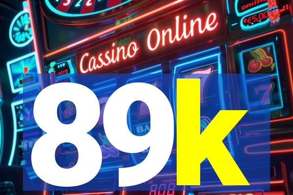89k