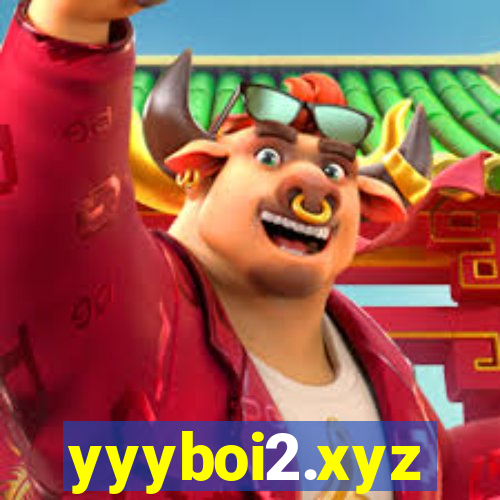 yyyboi2.xyz