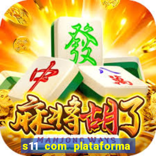 s11 com plataforma de jogos