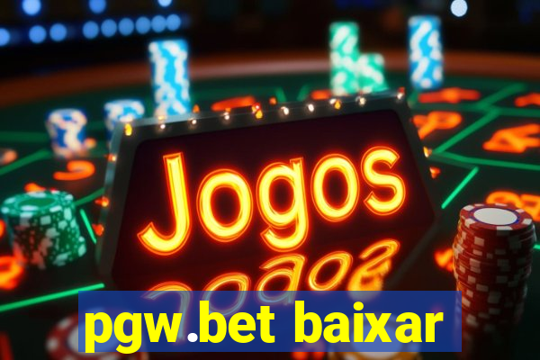 pgw.bet baixar
