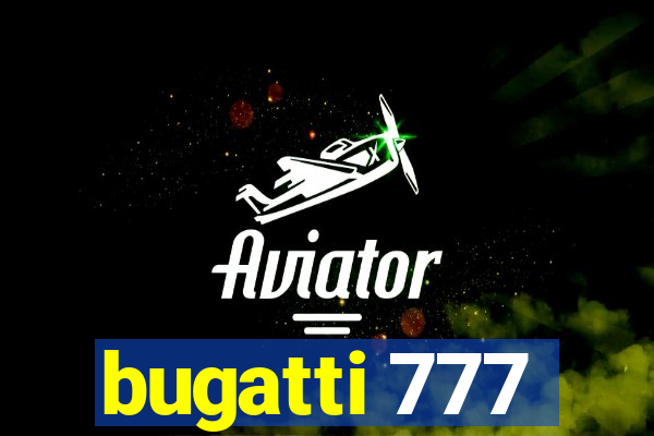 bugatti 777