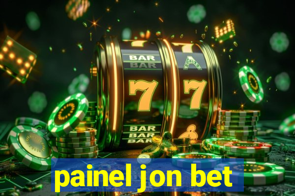 painel jon bet