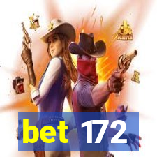 bet 172