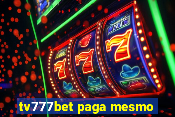 tv777bet paga mesmo