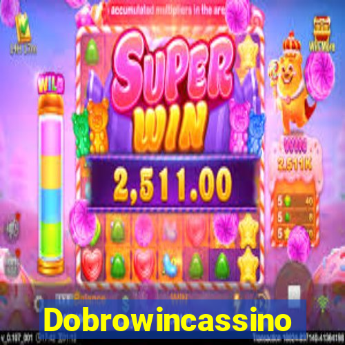 Dobrowincassino