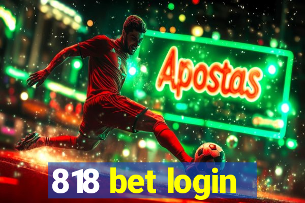 818 bet login