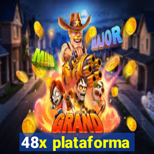 48x plataforma