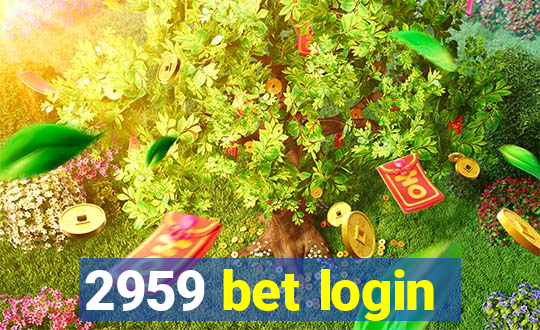 2959 bet login