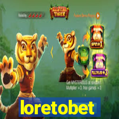 loretobet