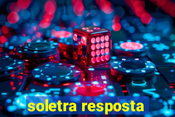 soletra resposta