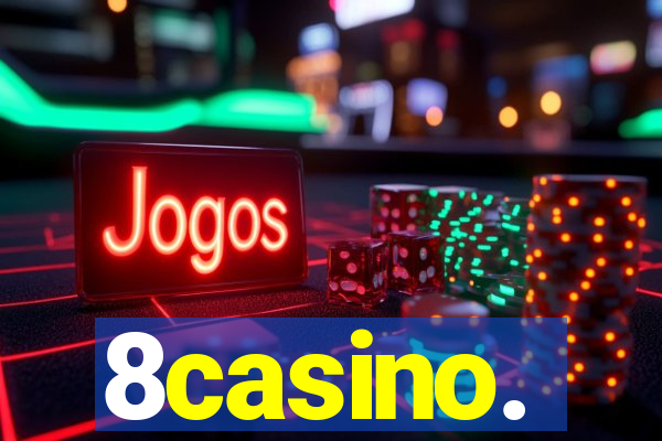 8casino.