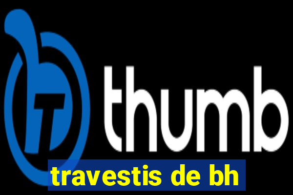 travestis de bh