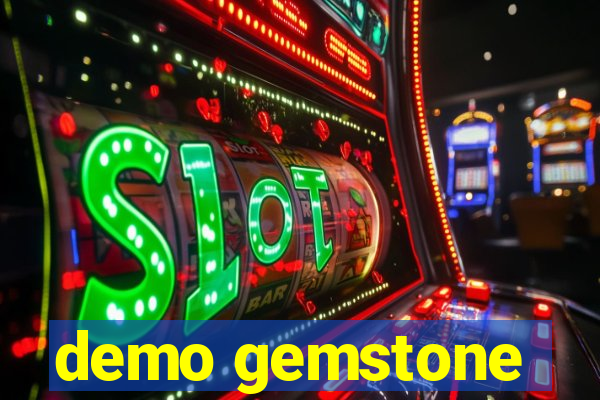 demo gemstone