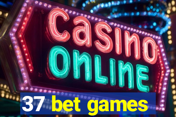 37 bet games