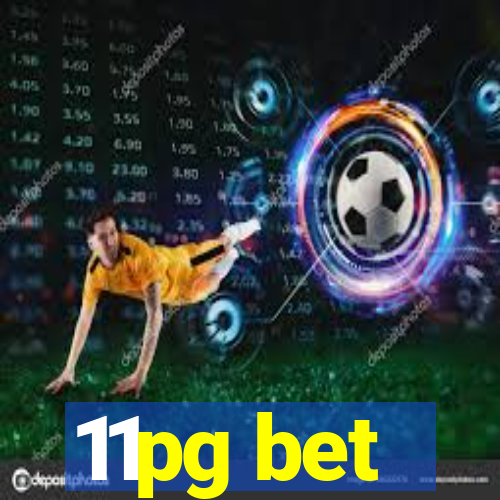11pg bet