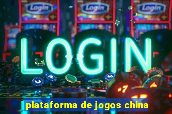 plataforma de jogos china