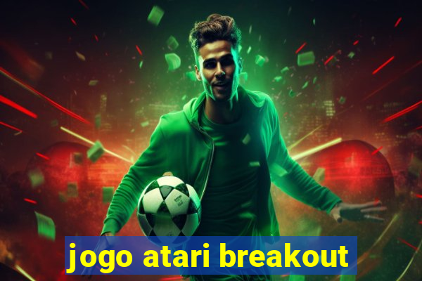 jogo atari breakout