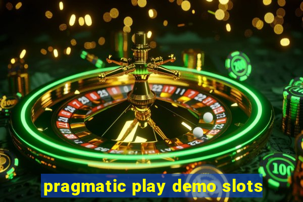 pragmatic play demo slots