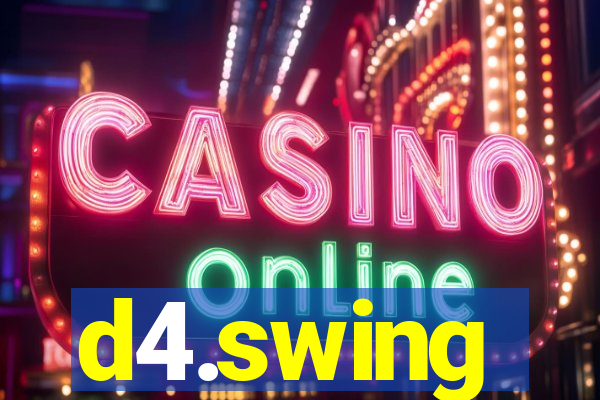 d4.swing