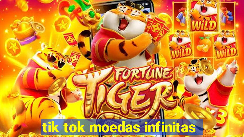 tik tok moedas infinitas
