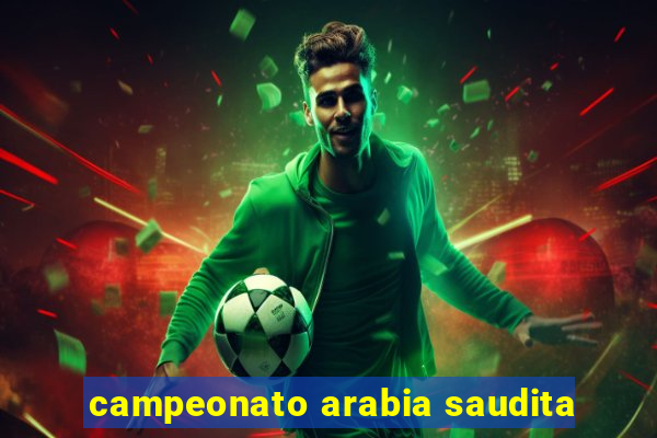campeonato arabia saudita