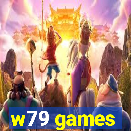 w79 games