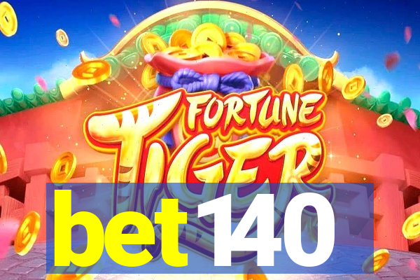 bet140