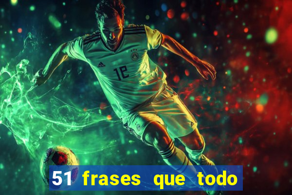 51 frases que todo mineiro fala