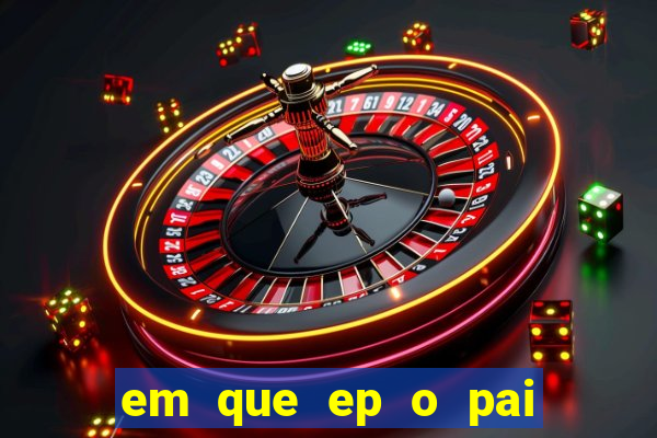 em que ep o pai do cirilo ganha na loteria na netflix