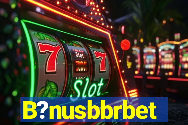 B?nusbbrbet