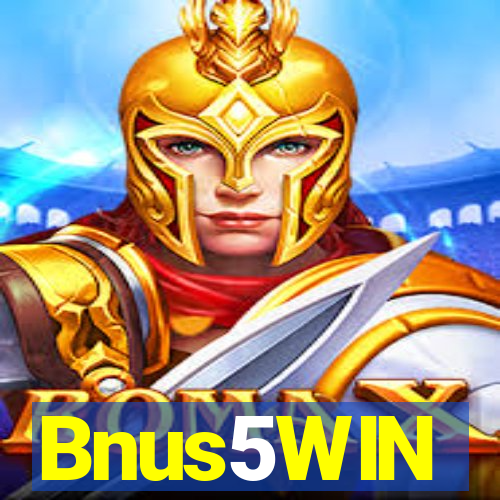 Bnus5WIN
