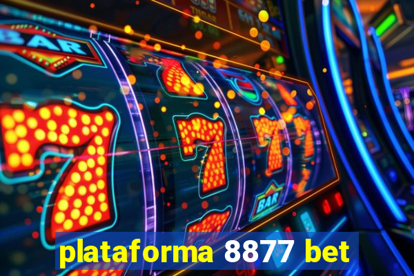 plataforma 8877 bet
