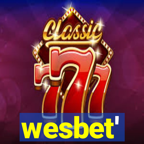 wesbet'