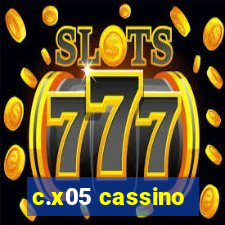 c.x05 cassino