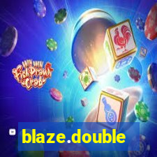 blaze.double