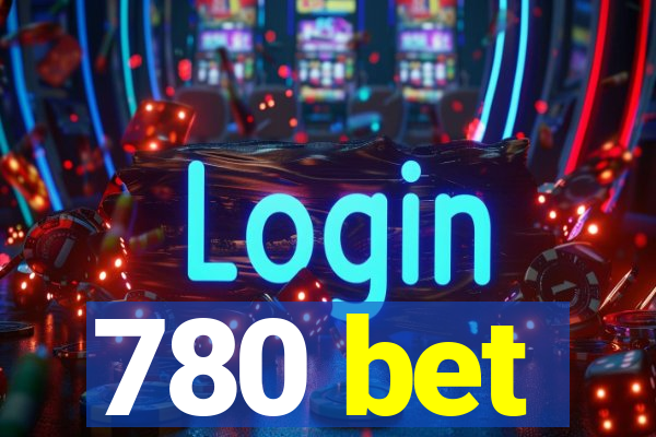 780 bet