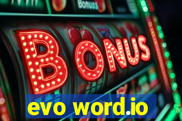 evo word.io